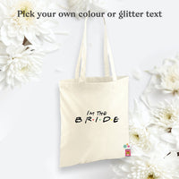 Bride friends tote bag